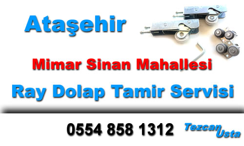 Atasehir Mimar Sinan Mahallesi Ray Dolap Tamir Servis