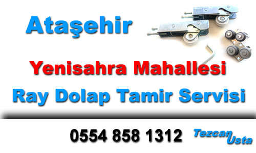 Yenisahra Mahallesi Ray Dolap Tamircisi Atasehir Yenisahra Mahallesi Ray Dolap Tamir Servis