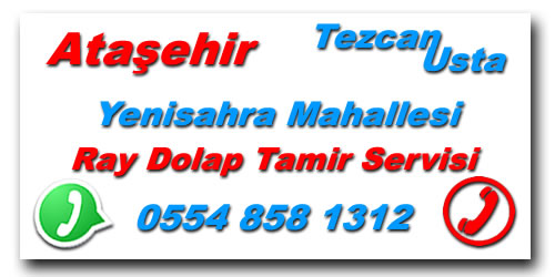 Yenisahra Ray Dolap Tamiri | Ray Dolap Tamircisi Telefon 0554 858 1312'' Ray Dolap Kapak Tamiri, Ray Dolap Mekanizma Tamiri, Ray Dolap Kapak Sistemleri Tamiri.