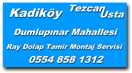 Dumlupınar Ray Dolap Tamiri - Ray Dolap Tamircisi