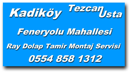 Feneryolu Mahallesi Ray Dolap Tamiri - Ray Dolap Tamircisi
