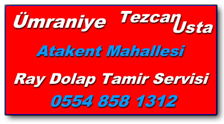 Atakent Mahallesi Ray Dolap Tamiri - Ray Dolap Tamircisi