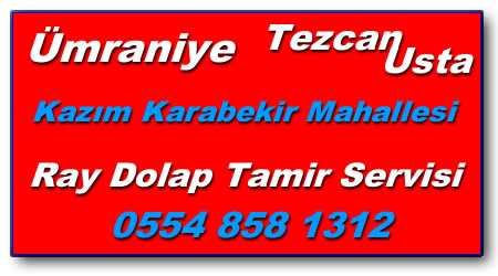 Kazım Karabekir Mahallesi Ray Dolap Tamiri - Ray Dolap Tamircisi