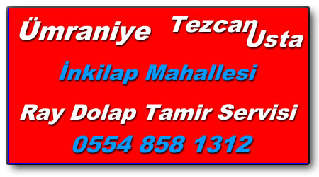 İnkilap Mahallesi Ray Dolap Tamiri - Ray Dolap Tamircisi